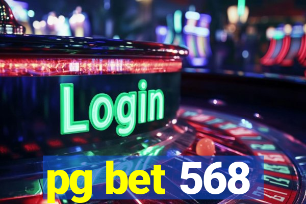pg bet 568